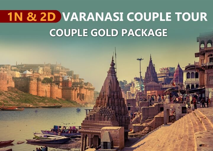 Varanasi Couple Tour Package