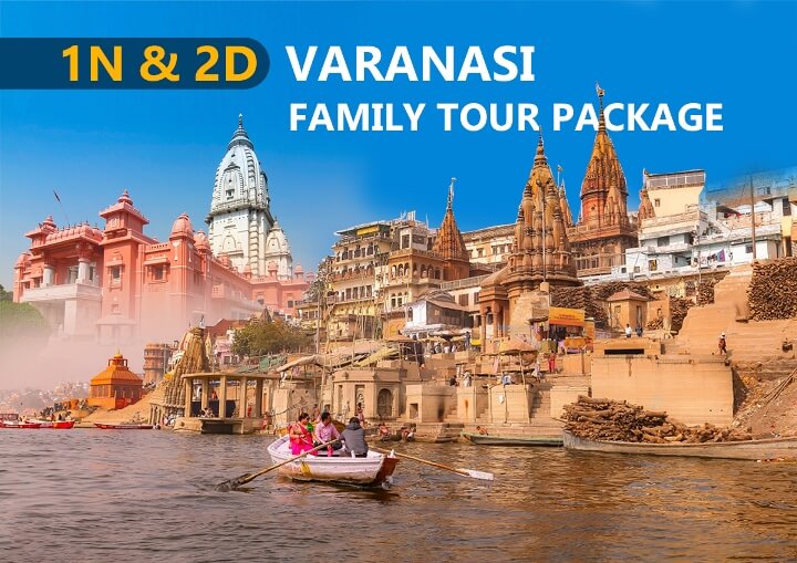 Varanasi Family tour Package